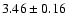 $3.46\pm 0.16$