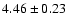 $4.46\pm 0.23$
