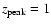 $z_{\rm peak}=1$