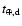 $t_{\oplus,{\rm d}}$