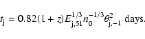 \begin{displaymath}%
t_{\rm j}=0.82(1+z)E_{{\rm j},51}^{1/3}n_0^{-1/3}\theta_{{\rm j},-1}^2~{\rm days}.
\end{displaymath}