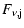 $\displaystyle %
F_{\nu,{\rm j}}$