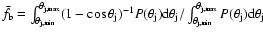 $\bar{f}_{\rm b}=\int_{\theta_{{\rm j},\min}}^{\theta_{{\rm j},\max}}(1-\cos\the...
...{\rm j},\min}}^{\theta_{{\rm j},\max}}
P(\theta_{\rm j}){\rm {d}}\theta_{\rm j}$