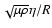 $\sqrt{\mu\rho}\eta/R$