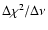 $\Delta\chi^2/\Delta\nu$