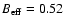 $B_{\rm
eff}=0.52$