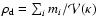 $\rho_{\rm d} = \sum_i m_i /{\cal V(\kappa)}$