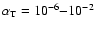 $\alpha_{\rm T} = 10^{-6}{-}10^{-2}$