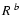 $R\ ^b$