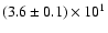 $(3.6\pm0.1)\times10^1$