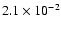 $ 2.1\times 10^{-2}$