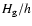 $H_{\rm g}/h$