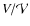 $V/{\cal V}$