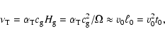 \begin{displaymath}\nu_{\rm T} = \alpha_{\rm T} c_{\rm g} H_{\rm g} = \alpha_{\rm T} c_{\rm g}^2 / \Omega \approx {v}_0 \ell_0 = {v}_0^2 t_0,
\end{displaymath}