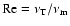 ${\rm Re} = \nu_{\rm T}/\nu_{\rm m}$