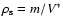 $\rho_{\rm s}=m/V^*$