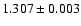 $1.307\pm0.003$