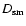 $D_{\rm sm}$