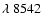 $\lambda~8542$