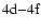 $\rm 4d{-}4f$