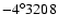 $-4^\circ 3208$