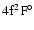 $\rm 4f ^2{\rm F}^{\circ}_{\rm }$