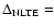 $\Delta_{\rm
NLTE} =$