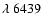 $\lambda~6439$