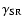 $\gamma _{\rm SR}$