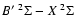 $B'~ {}^{2} \Sigma - X ~ {}^{2} \Sigma$