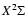 $ X ^{2} \Sigma $