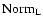 ${\rm Norm}_{{\rm L}}$