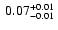 $\rm ~0.07^{+0.01}_{-0.01}~$