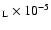 $_{{\rm L}}\times 10^{-5}$