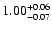 $\rm 1.00^{+0.06}_{-0.07}$
