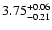 $\rm 3.75^{+0.06}_{-0.21}$