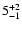 $\rm 5_{-1}^{+2}$
