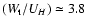 $(W_{\rm t}/U_H) \simeq 3.8$