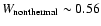 $W_{\rm nonthermal} \sim
0.56$