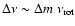 $\Delta \nu \sim \Delta m ~
\nu_{{\rm rot}}$