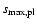 $s_{\rm max,pl}$