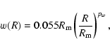 \begin{displaymath}%
w_{\rm }(R)=0.055 R_{\rm m} \left(\frac{R}{R_{\rm m}}\right)^{p_w},
\end{displaymath}
