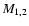$M_{\rm 1,2}$