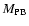 $M_{\rm PB}$