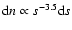${\rm d}n \propto s^{-3.5}{\rm d}s$