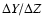$\Delta Y/\Delta Z$