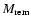 $M_{\rm rem}$