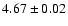 $4.67\pm0.02$
