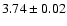 $3.74\pm0.02$