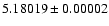 $5.18019\pm0.00002$